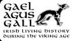 Gael Agus Gall Irish Living History